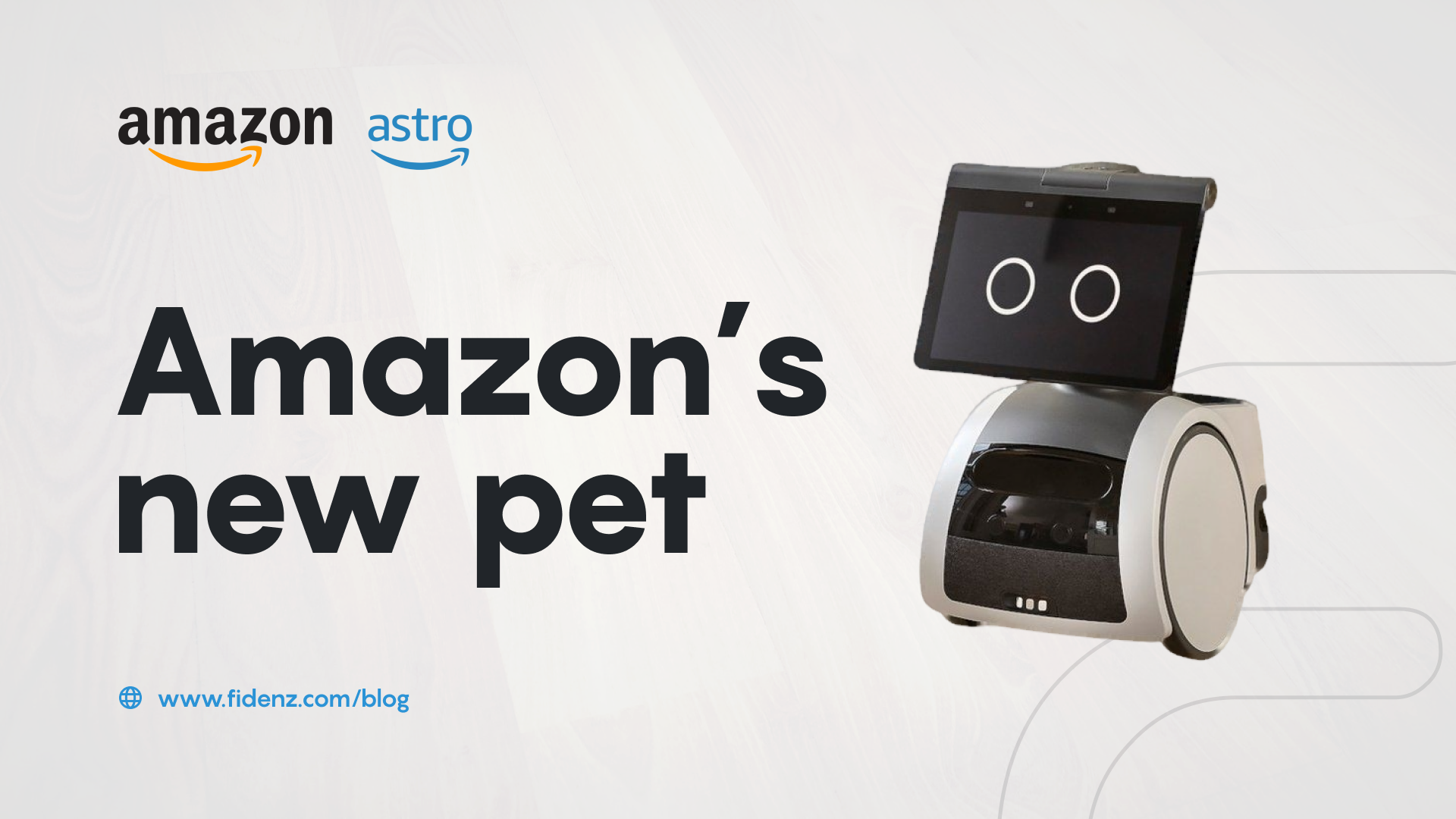 AMAZON’S NEW PET – ASTRO