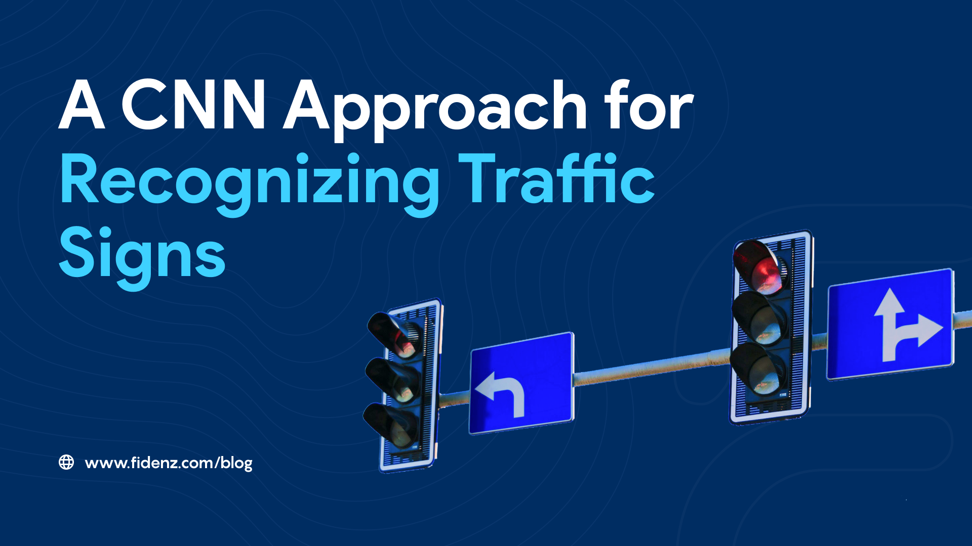 A CNN Approach for Recognizing Traffic Signs